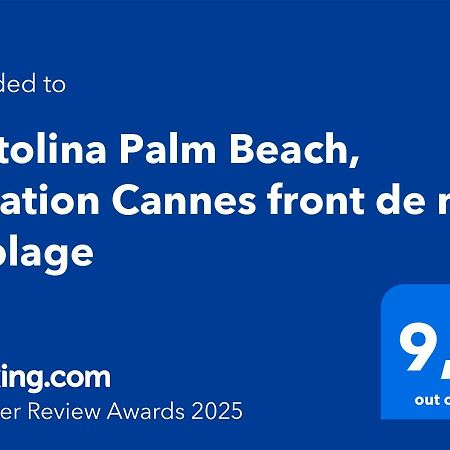 Апартаменты Fettolina Palm Beach, Location Cannes Front De Mer Et Plage Экстерьер фото